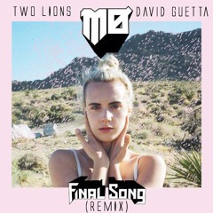 MØ, David Guetta, Two Lions - Final Song (Remix)