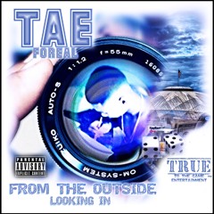 From The Outside Looking In FT Quan