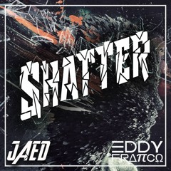 Shatter Feat. JAED