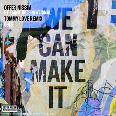 Offer Nissim Feat. Dana International - We Can Make It (Tommy Love Remix)