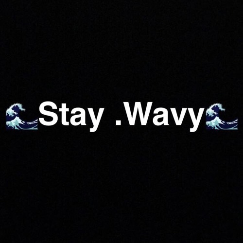 Della Kinetic x Mojo - Stay .Wavy (Prod. Mojo)