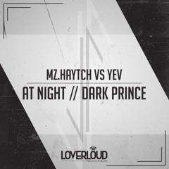Mz.Haytch vs Yev - Dark Prince