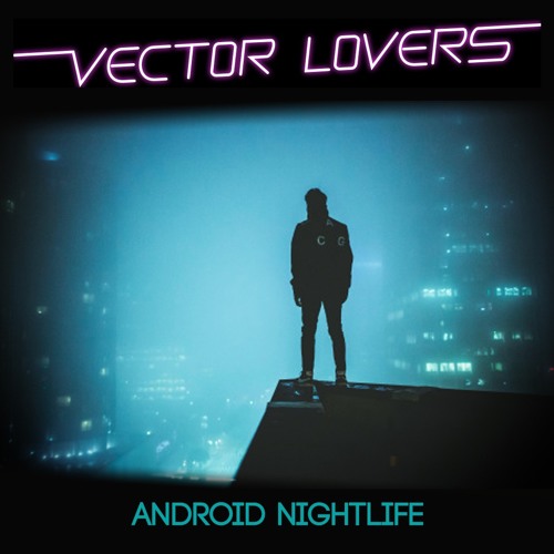 Android Nightlife (Remastered)