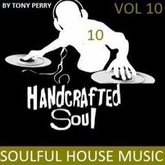 HANDCRAFTED SOUL VOL 10 BY TONY PERRY 2016
