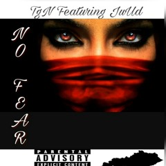 NO FEAR- Feauturing Judd (Prod. by TeeOnTheBeat)