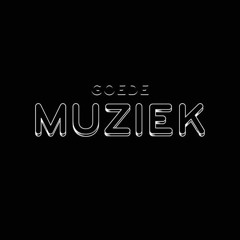 GOEDE MUZIEK 19
