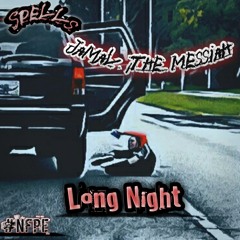 Long Night Feat. Jamal The Messiah (prod. MXS BEATS)
