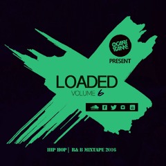 NEW HIP HOP MIX (LOADED VOL 6)