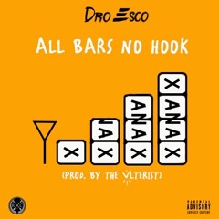 All Bars No Hook (Prod. By The Alterist)