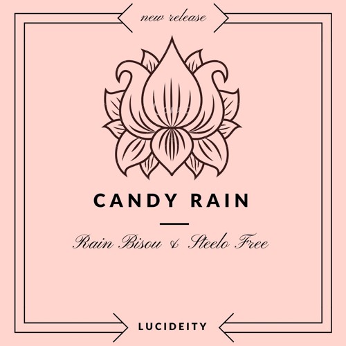 Candy Rain (Produced by Steelo Free) by Rain Bisou Free