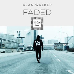 Alan Walker - Faded (High Premium Remix)