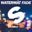 Watermat - Fade ( BJM Remix )