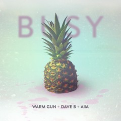 Busy (feat. Dave B & AllA)