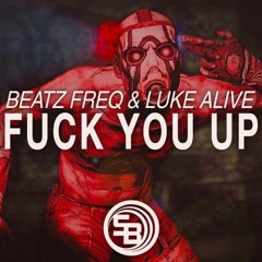 Fuck You Up (GEER Festival Trap Bootleg)