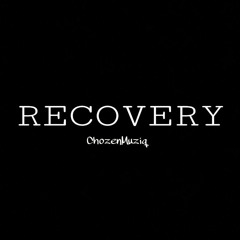 Recovery