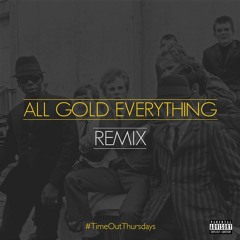 Trinidad James - All Gold Everything (LTTP Remix)