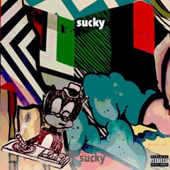 Sucky Sucky (Dance Mix)