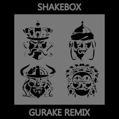 SHAKEBOX (GURAKE REMIX) [DOWNLOAD = *CLICK BUY*]