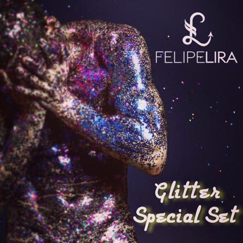 Felipe Lira - Glitter Special Set