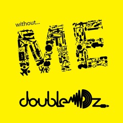 Eminem - Without Me ( DoubleOZ Remix ) [FREE DOWNLOAD]