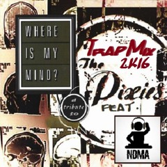 Pixies - Where Is My Mind [ Trap Mix ] bekannt aus Fight Club & Mr. Robot