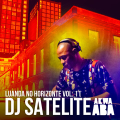 DJ Satelite - Luanda No Horizonte Vol. 11