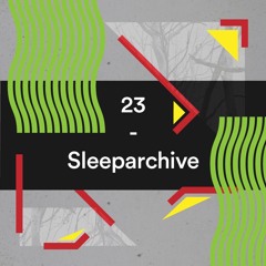Bunker Podcast 23 - Sleeparchive
