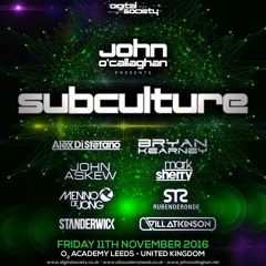 Mark Sherry B2B w/ Alex Di Stefano @ Subculture (Digital Society) [The O2 Academy, Leeds) [11.11.16]