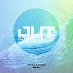 B0untya & Ulchero - Waves [Outertone Free Release]