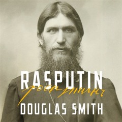 Rasputin by Douglas Smith, read by PJ Ochlan