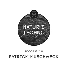 Natur & Techno 019 - Patrick Muschweck