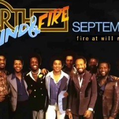 Earth, Wind And Fire At Will - September (Fire At Will Remix)