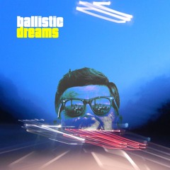 Ballistic (feat. Jay Kila) - Dreams