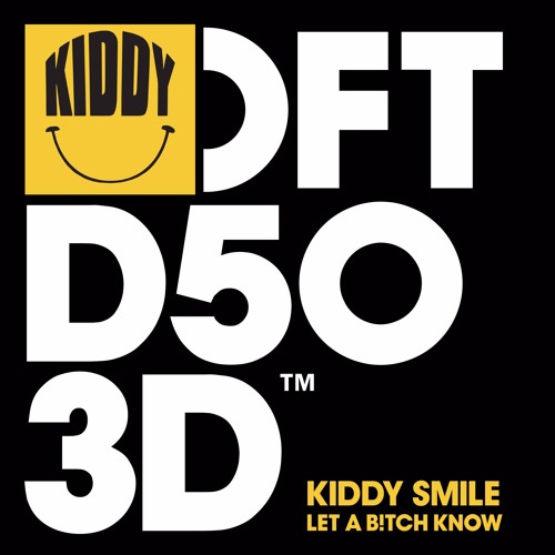 Free Download: Kiddy Smile - Let A Bitch Know (Alinka Remix) [Defected Records]