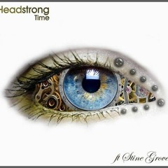 Headstrong - Time   Ft. Stine Grove (Progressive Mix CLIP)