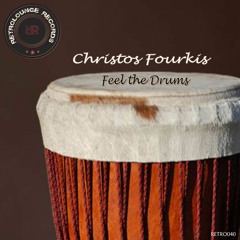 Christos Fourkis - Feel The Drums [RETRO040]
