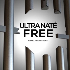 Ultrx Nxte - Free (Craig Knight Remix)