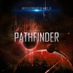Untitled Project of Maks_SF feat. Crytek - Pathfinder (Neon Valley KVlt Remix)
