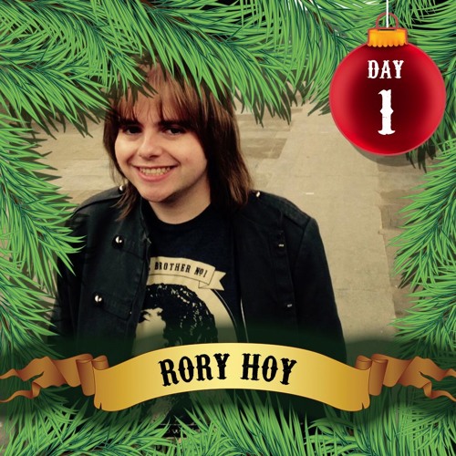 Advent Day 2016 #1 - Rory Hoy