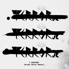 Terror Jr - 3 Strikes (Ricky Phitz Remix)