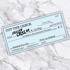 Cut The Check ft. Lil Flip (prod. by OKEAN)