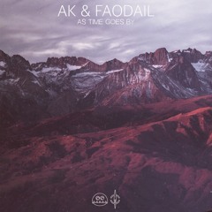 AK & Faodail - As Time Goes By