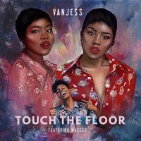 VanJess - Touch the Floor ft. Masego (prod. Jay Kurzweil & Ogee Handz)