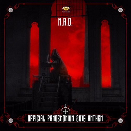 M.A.D - The Desecration Official Pandemonium 2016 Anthem