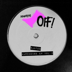 01 Santos - Feeling (Original Mix) SNTACH OFF XL SNIPPET