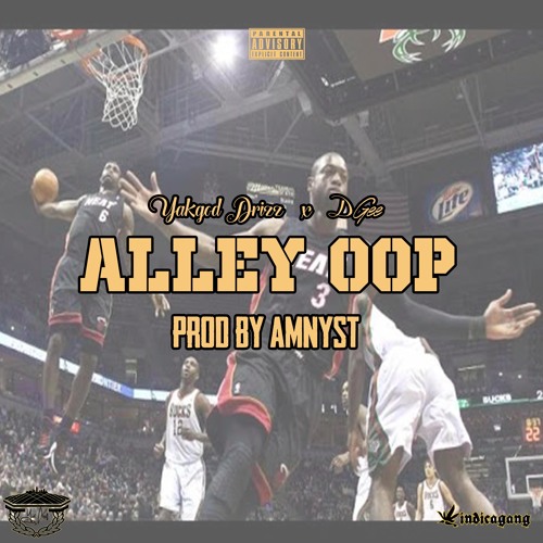 Alley Oop - Prod By Amnyst - [ Subscribe 2 fgnation.us 4 Download ]