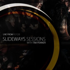 Tim Penner - Slideways Sessions 82 (Live from Fly2.0) [Dec 1, 2016]