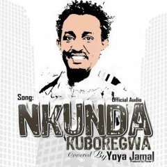 Nkunda Kuborerwa - Yoya Jamal