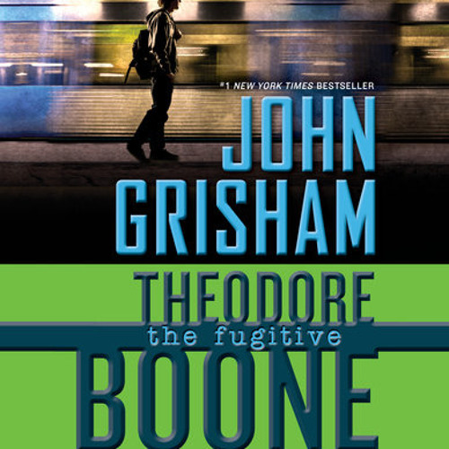 Theodore Boone: The Fugitive by John Grisham, read by Richard Thomas