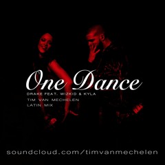 PREVIEW Drake - One Dance feat. Kyla & Wizkid (Tim van Mechelen Latin Remix)"BUY" FOR FREE DOWNLOAD